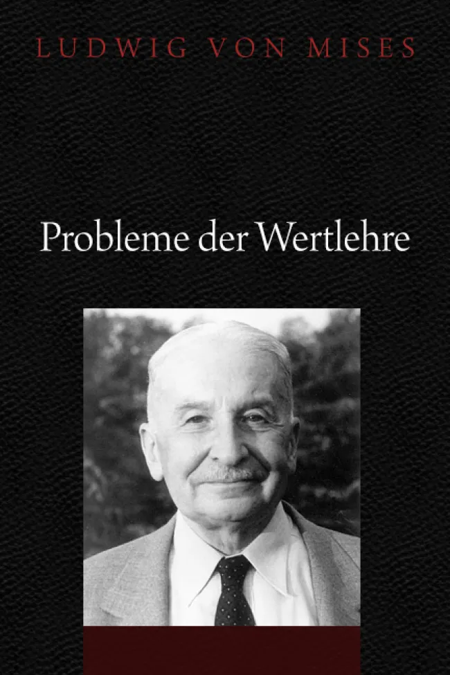Probleme der Wertlehre by Mises